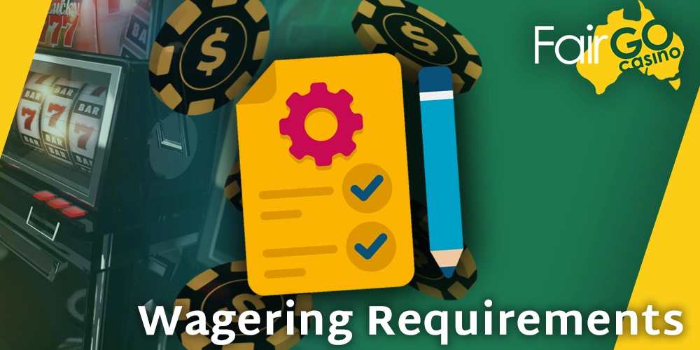 wagering requirements for Fair GO bonuses