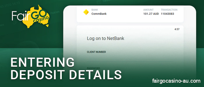 Enter your bank details when making a deposit at Fair Go Casino