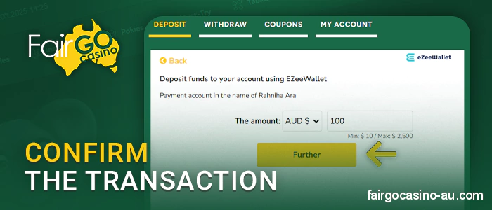 Specify the amount and confirm the withdrawal via eZeeWallet on Fair Go Casino