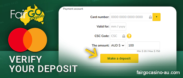Confirm your deposit at Fair Go Casino via MasterCard