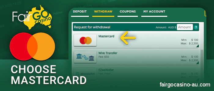 Choose MasterCard method for withdrawal from Fair Go Casino