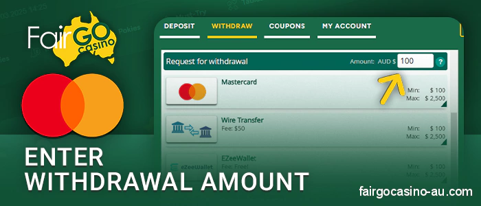 Specify the amount to withdraw from Fair Go Casino via MasterCard