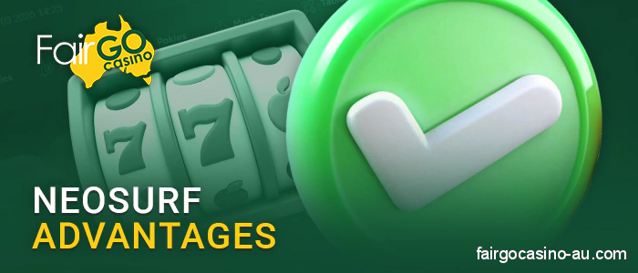 Advantages of depositing and withdrawing via Neosurf at Fair Go Casino