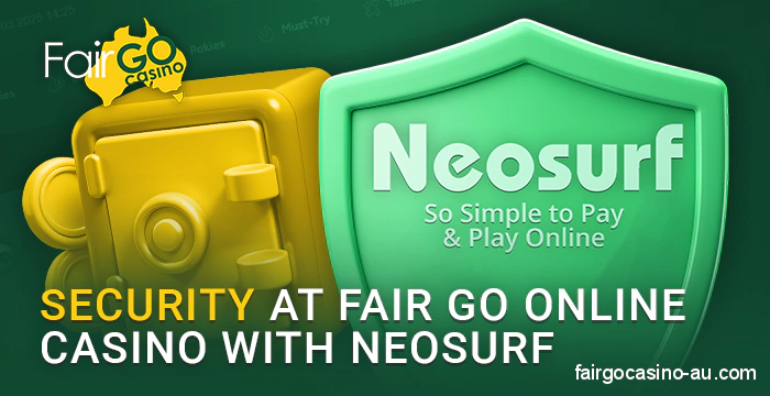 Secure money transfers via Neosurf for Fair Go Casino