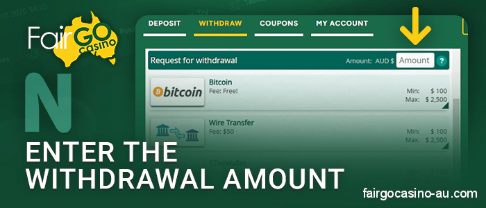 Select a meotd and Specify withdrawal amount Fair Go Casino