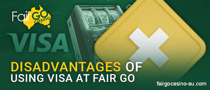 Minuses of Visa payments for Fair Go Casino users