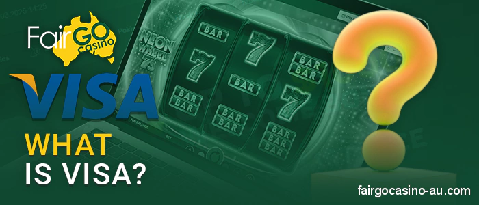 Information about deposits and withdrawals from Fair Go Casino via Visa
