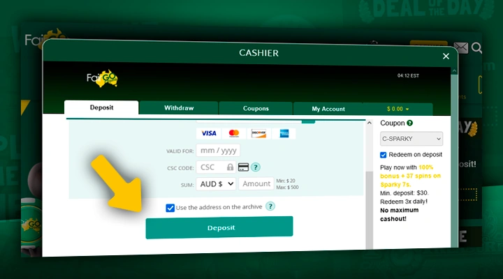 The last step of depositing money to Fair Go Casino account