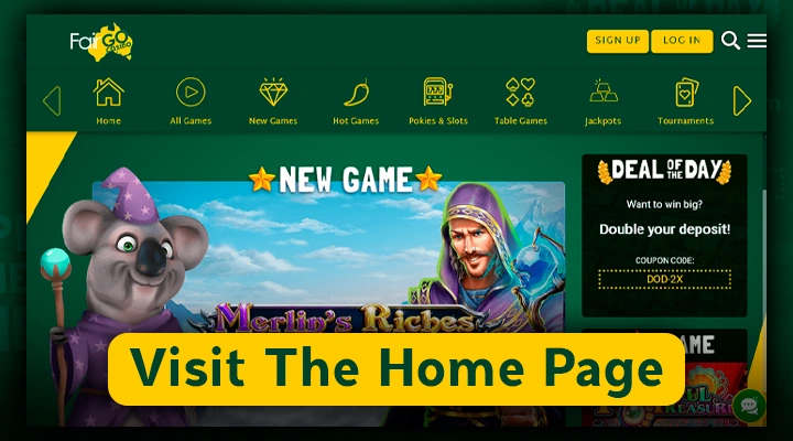 Go to the main page of Fair Go Casino To verify account